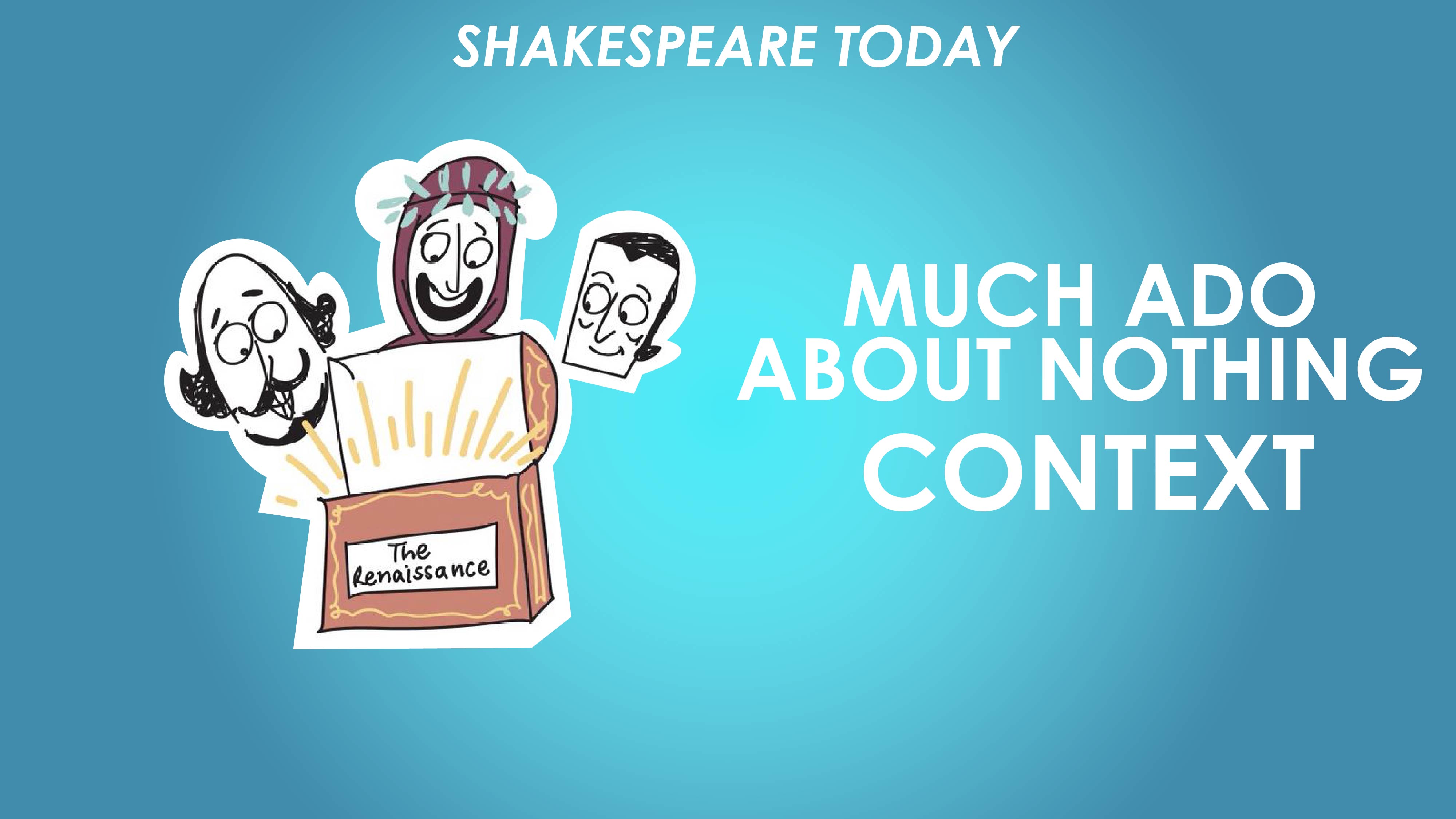 much-ado-about-nothing-theme-of-deception-shakespeare-today-series